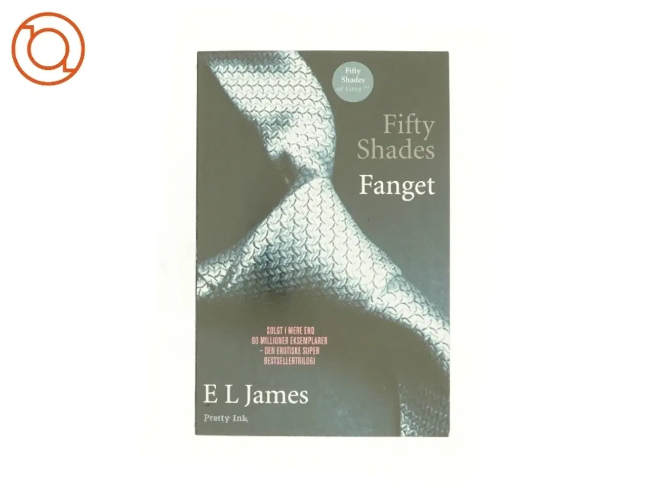 Billede 1 - Fifty Shades, Fanget af E.L.James