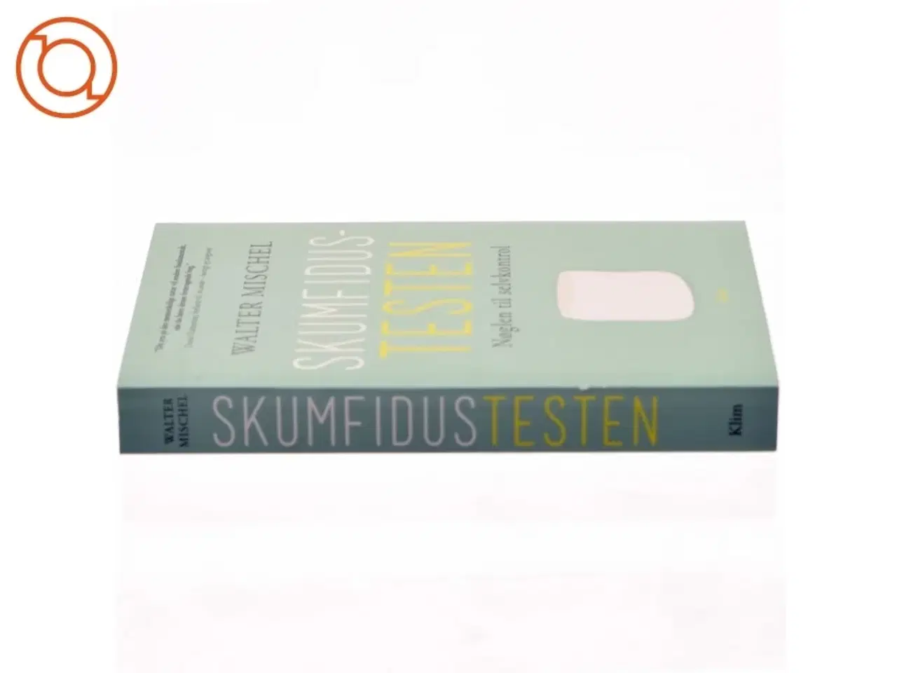Billede 2 - Skumfidustesten : nøglen til selvkontrol af Walter Mischel (Bog)