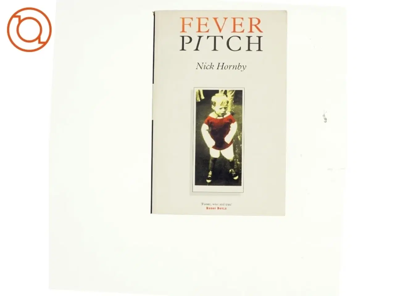 Billede 1 - Fever Pitch af Nick Hornby (Bog)