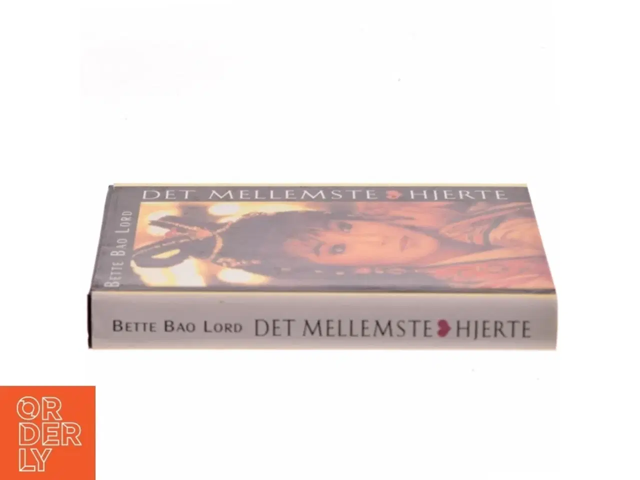 Billede 2 - Det Mellemste Hjerte af Bette Bao Lord (Bog)