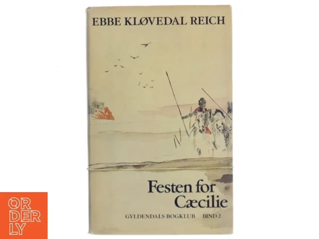 Billede 1 - Festen for Cæcilie (Bind 2) af Ebbe Kløvedal Reich (Bog)
