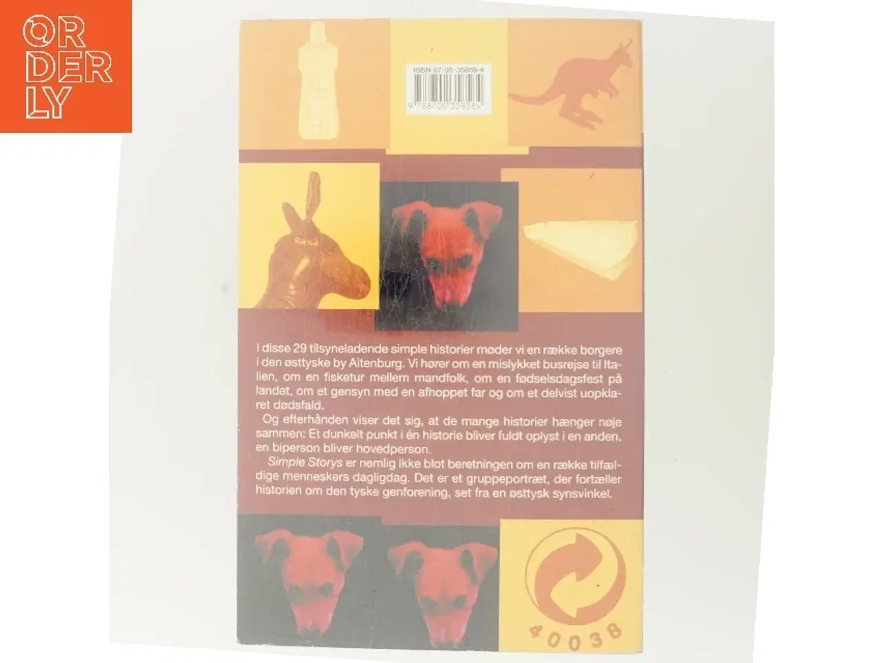 Billede 3 - Simple storys : en roman fra den østtyske provins af Ingo Schulze (Bog)