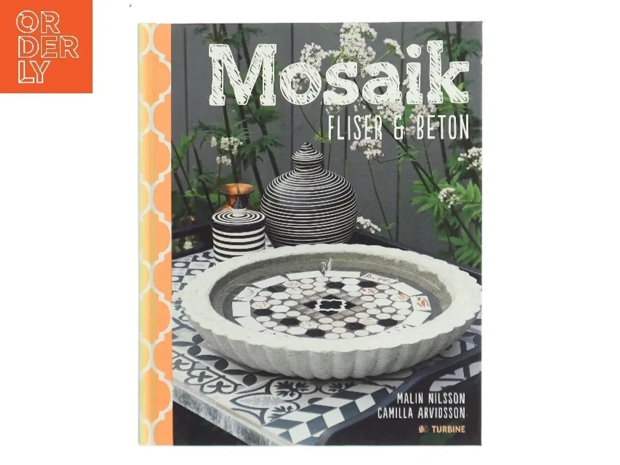 Billede 1 - Mosaik, fliser & beton af Malin Nilsson (Bog)