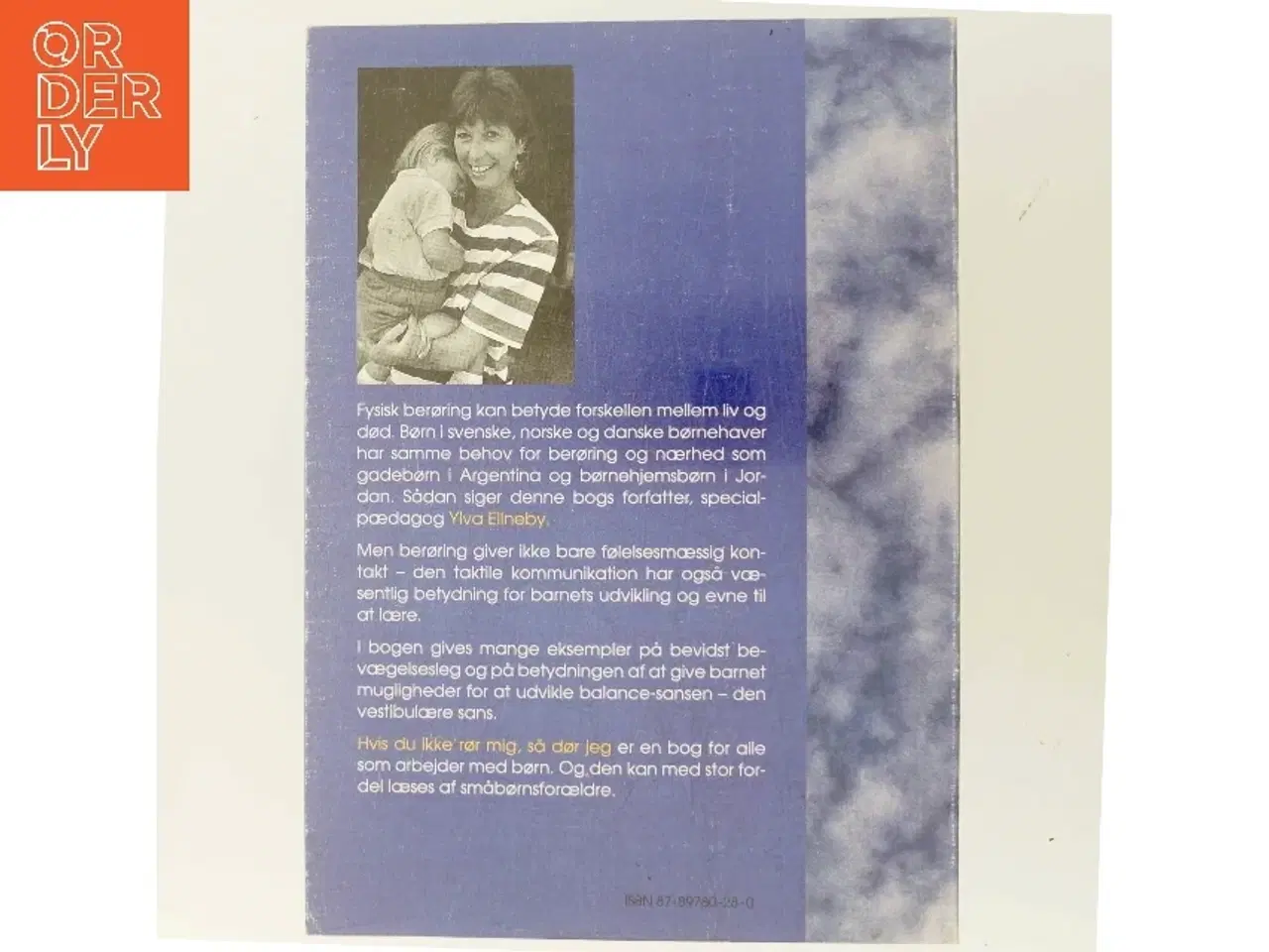 Billede 3 - Hvis du ikke rør mig, så dør jeg af Ylva Ellneby (Bog)