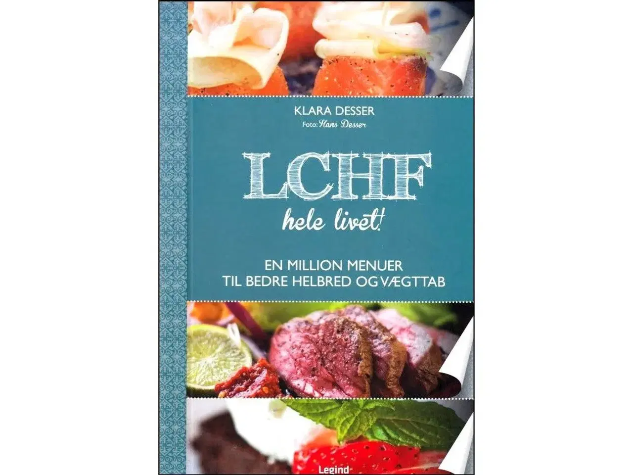 Billede 1 - LCHF hele Livet!