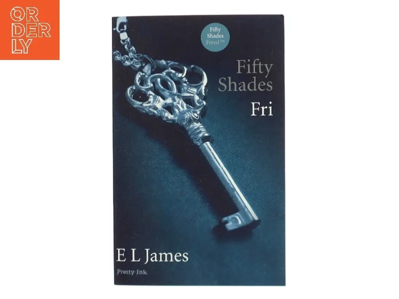 Billede 1 - Fifty shades. Bind 3, Fri af E. L. James (Bog)