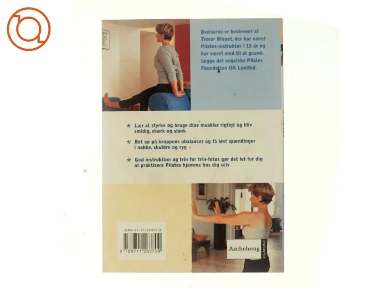 Billede 3 - Pilates : øvelser til en stærk og smidig krop (Bog)