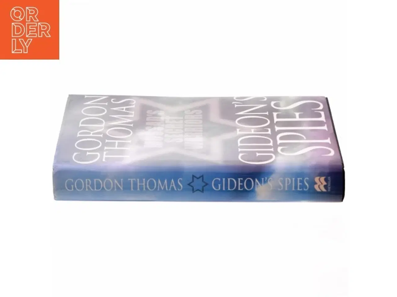 Billede 2 - Gideon&#39;s spies : the secret history of the Mossad af Gordon Thomas (Bog)