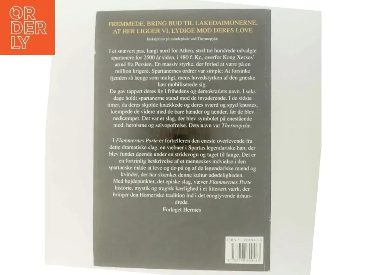 Billede 3 - Flammernes porte : slaget ved Thermopylæ af Steven Pressfield (Bog)