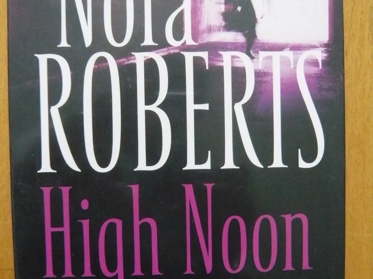 Billede 1 - MP3: High Noon af Nora Roberts