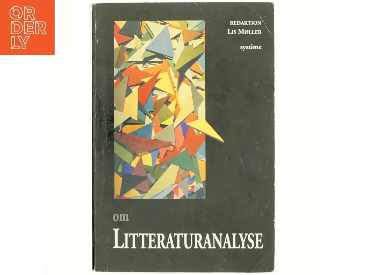 Billede 1 - Om litteraturanalyse af Lis Møller (f. 1955) (Bog)