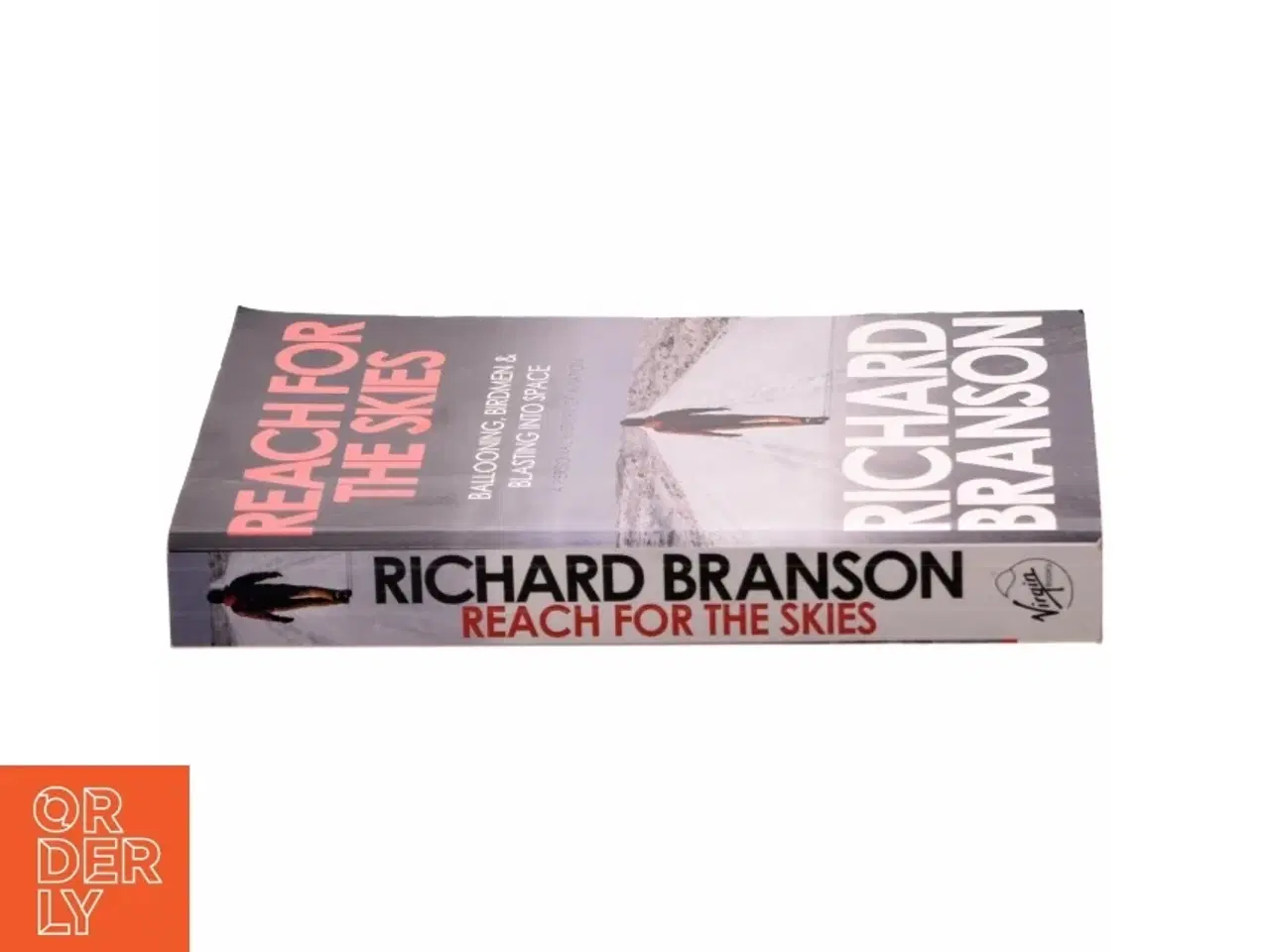 Billede 2 - Reach for the Skies af Richard Branson (Bog)