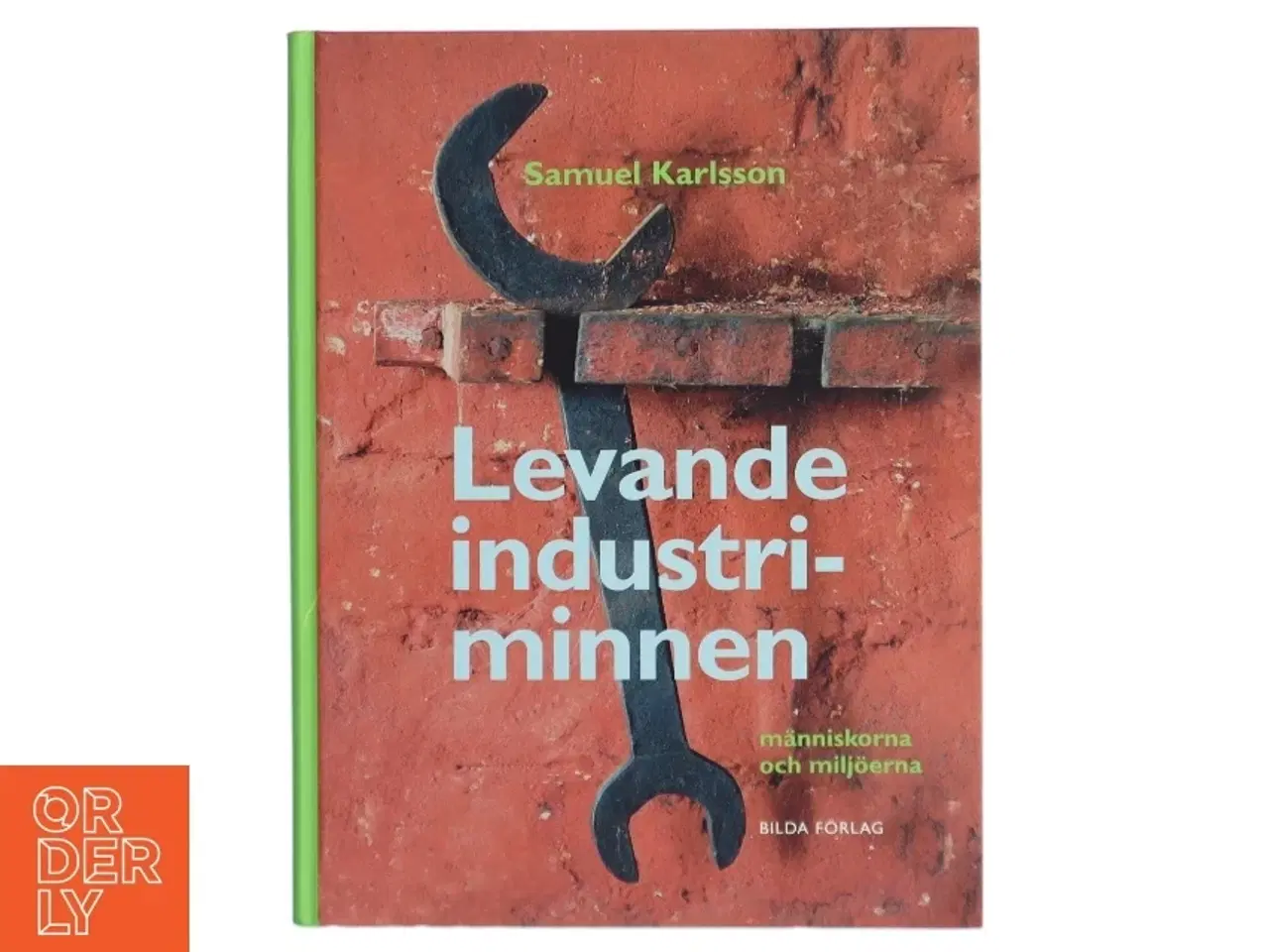 Billede 1 - Levande industriminnen bog fra Bilda Forlag