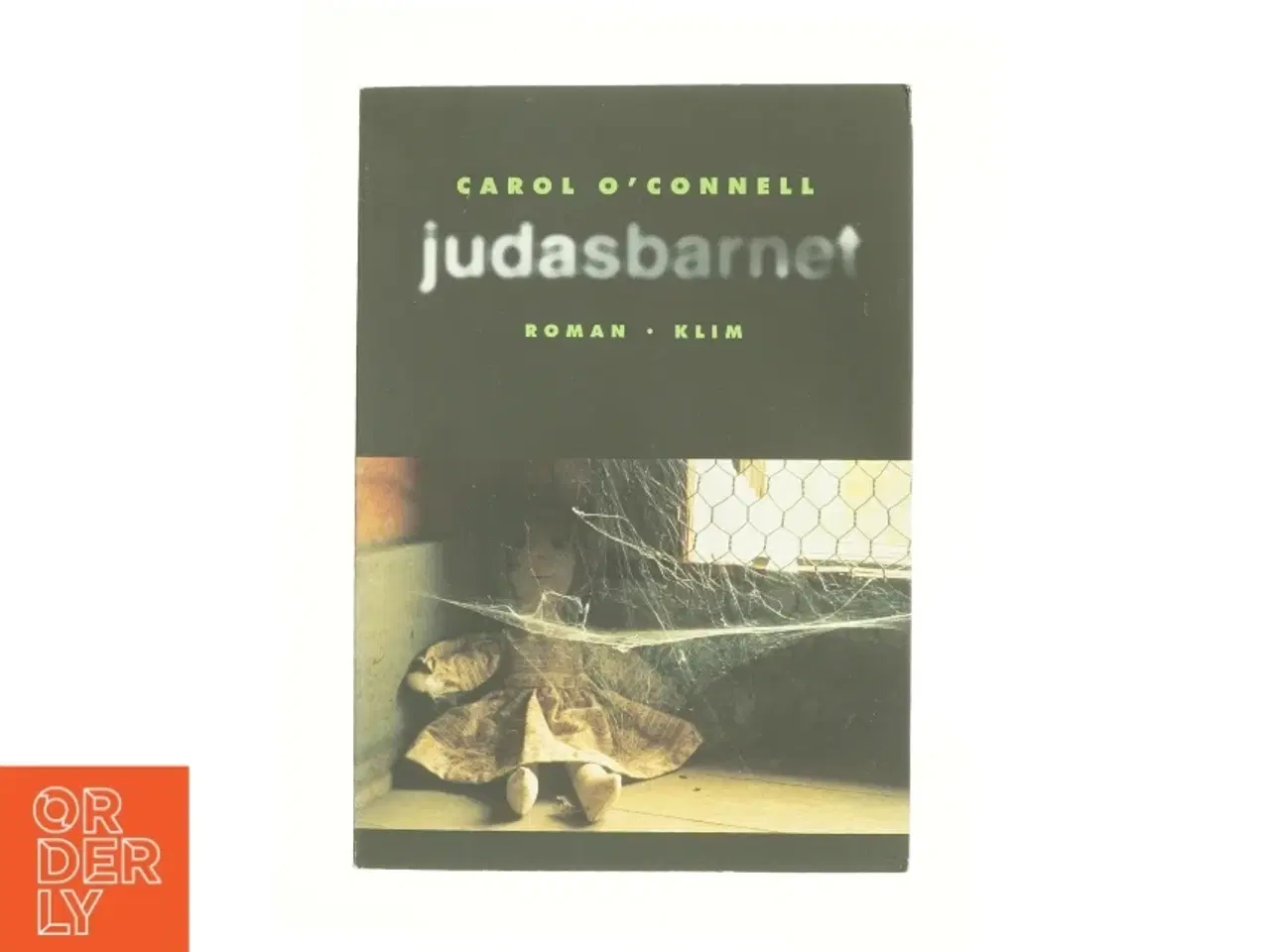 Billede 1 - Judasbarnet af Carol O&#39;Connell (bog)