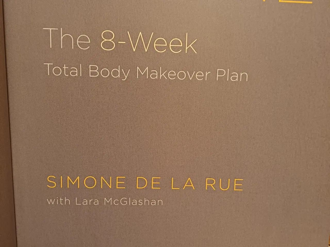 Billede 2 - Simone de la Rue The 8-Week Total Body Makeover Pl