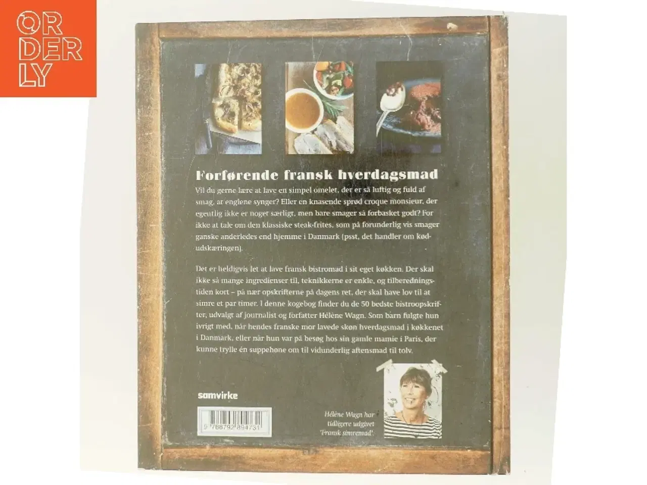 Billede 3 - Mit bistrokøkken : forførende fransk hverdagsmad af Hélène Wagn (Bog)
