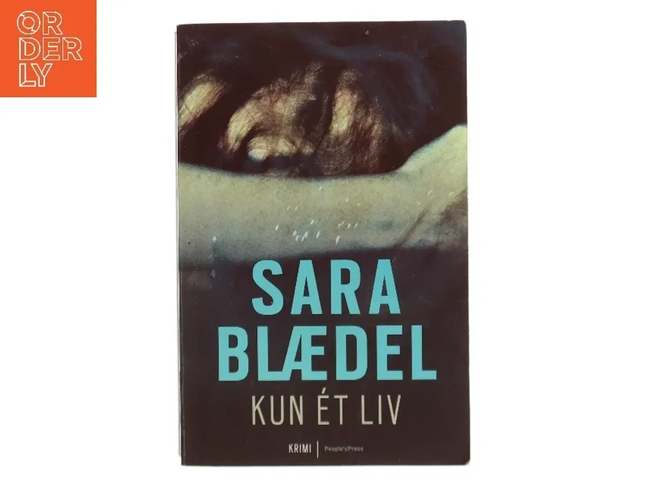 Billede 1 - Kun ét liv af Sara Blædel (Bog)