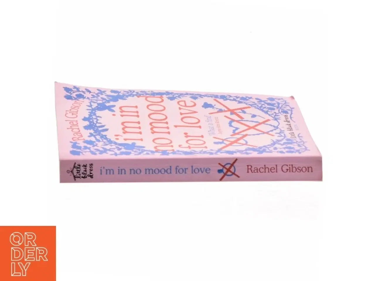 Billede 2 - I&#39;m in No Mood for Love af Rachel Gibson (Bog)