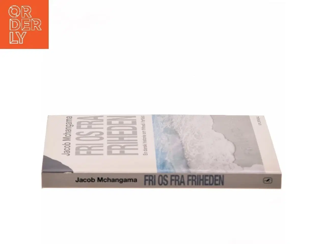 Billede 2 - Fri os fra friheden : en dansk historie om frihed i forfald af Jacob Mchangama (Bog)