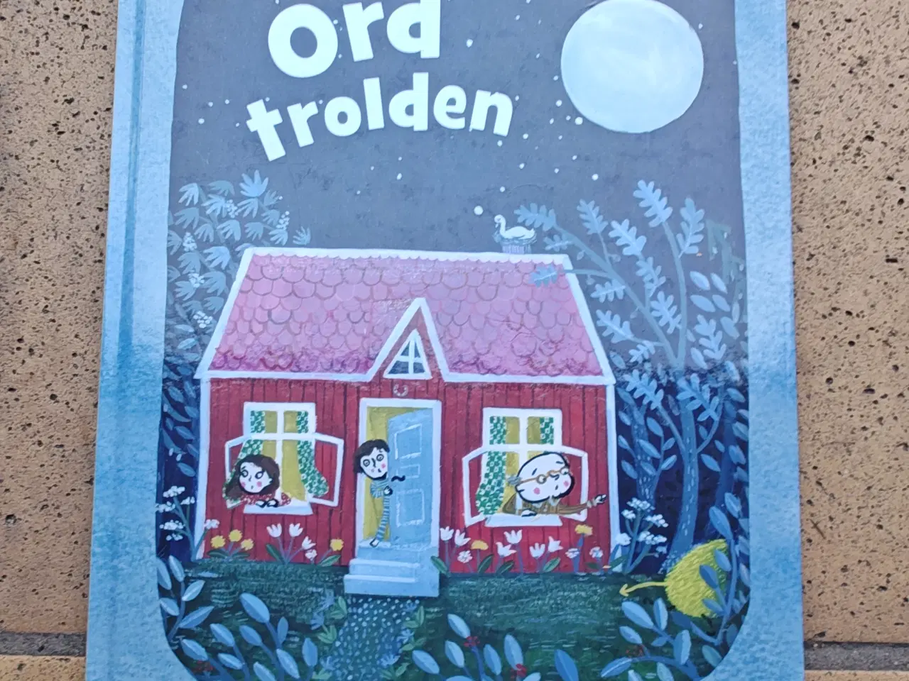 Billede 1 - Ord Trolden Bog af Maria Rørbæk og Siri Melchior