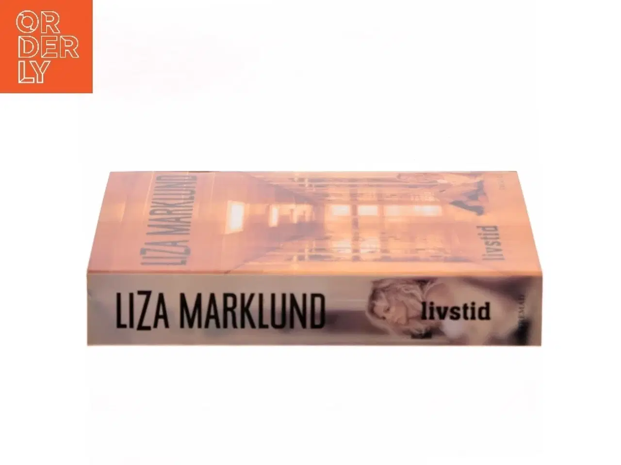Billede 2 - Livstid af Liza Marklund (Bog)