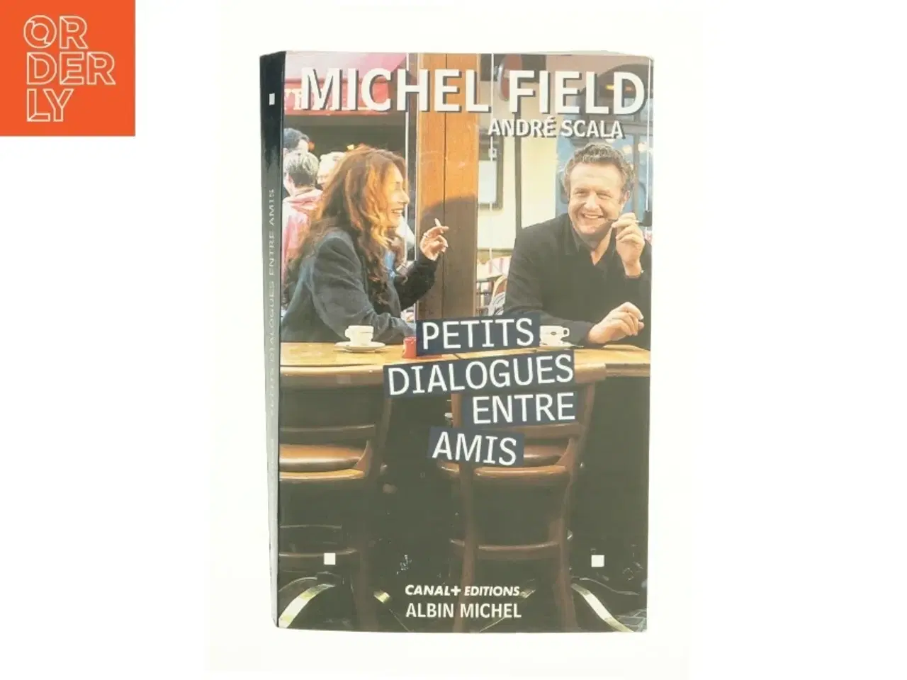 Billede 1 - Petits Dialogues Entre Amis by Michel Field Paperback (Bog)