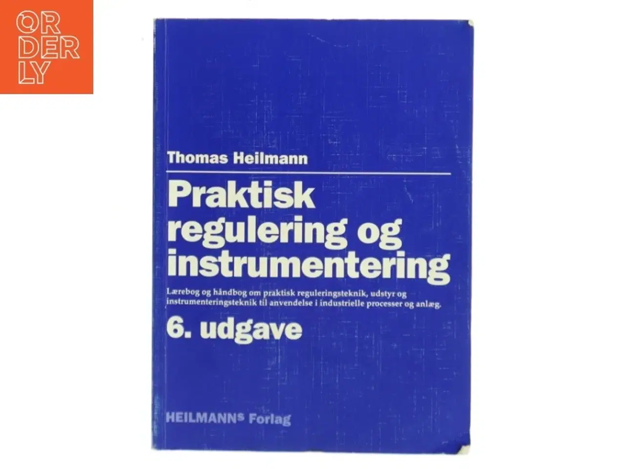 Billede 1 - Praktisk regulering og instrumentering af Thomas Heilmann (Bog)