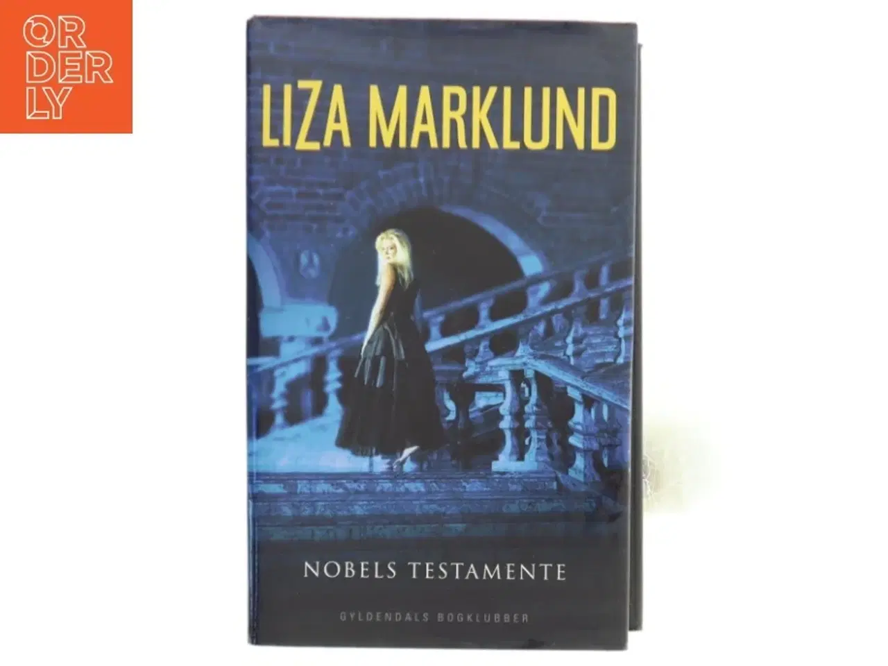 Billede 1 - Nobels testamente af Liza Marklund (Bog)