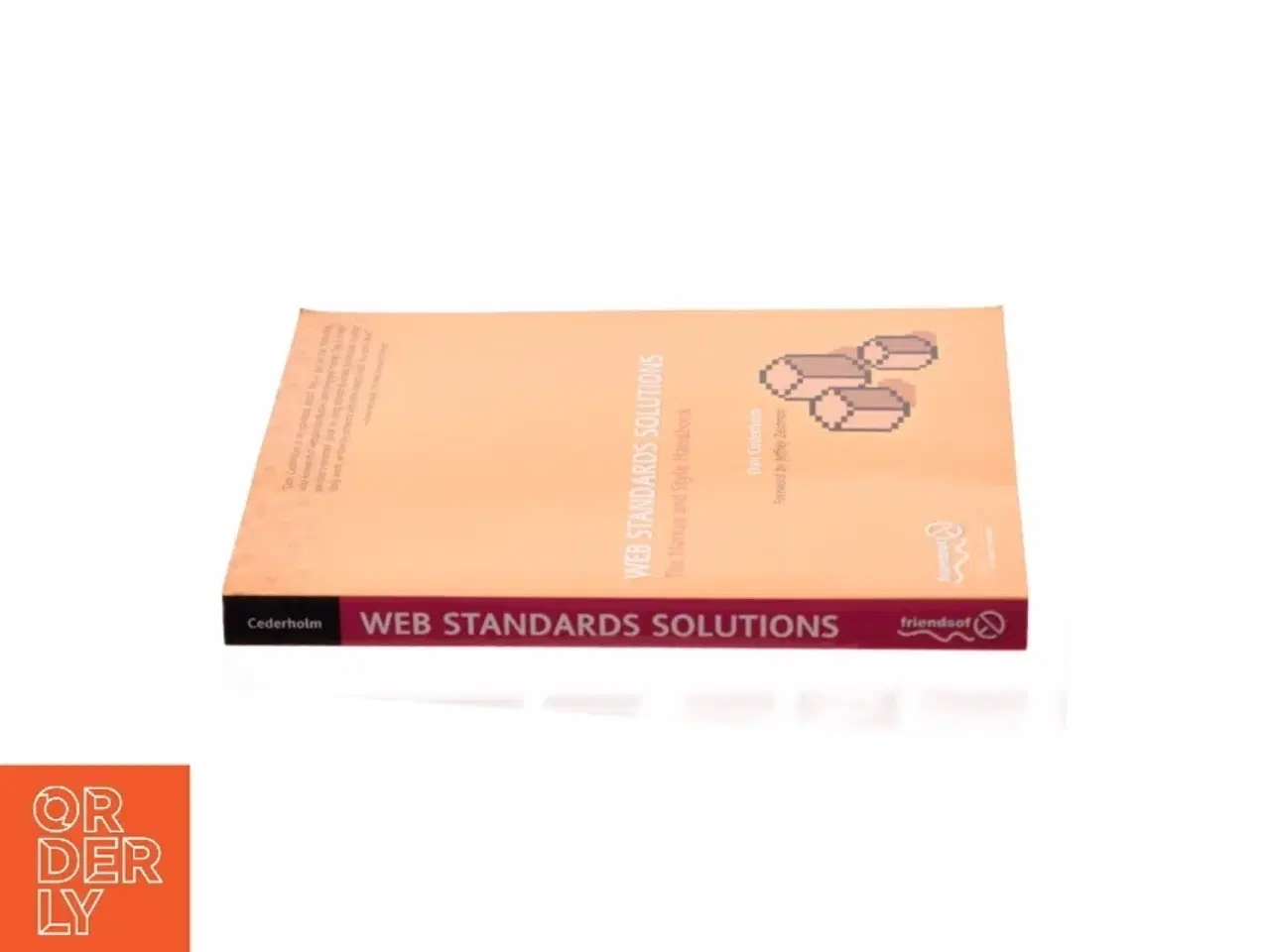 Billede 3 - Web Standards Solutions af Dan Cederholm (Bog)