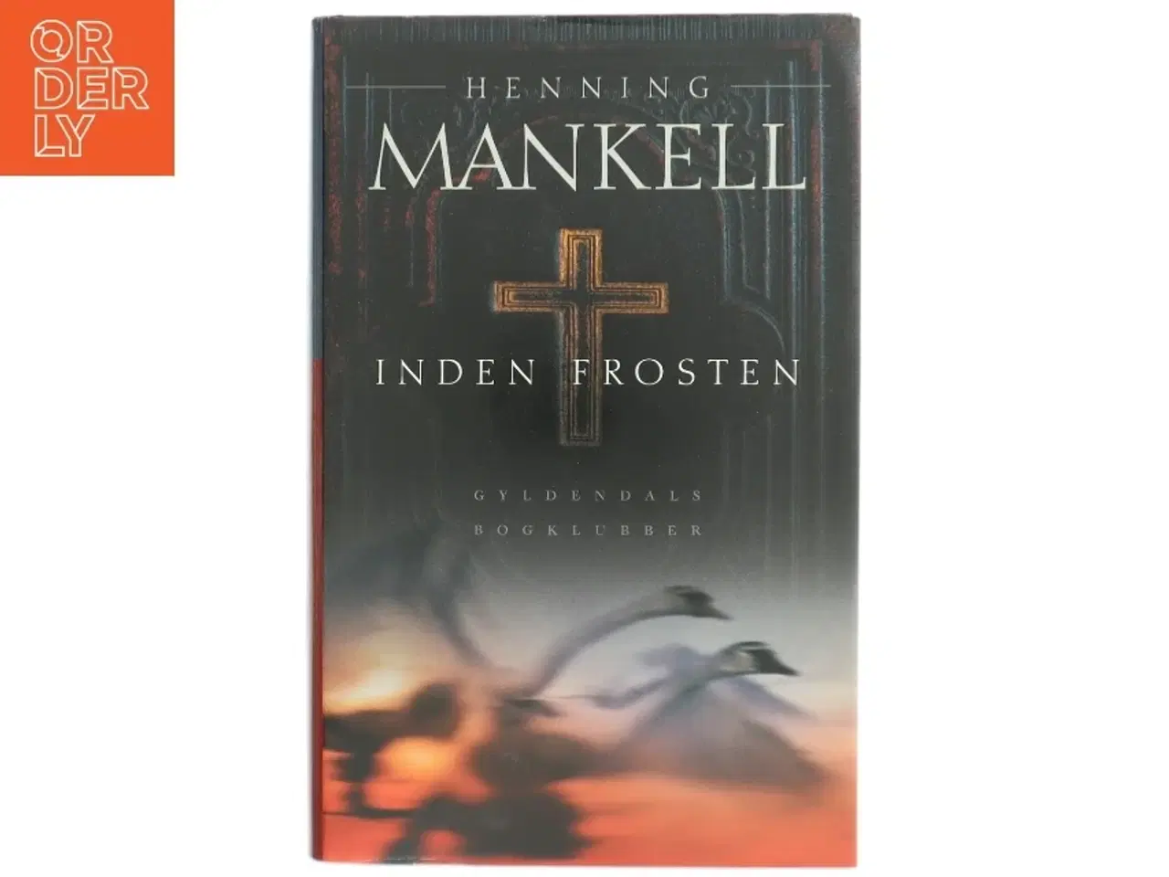 Billede 1 - Inden frosten : kriminalroman af Henning Mankell (Bog)