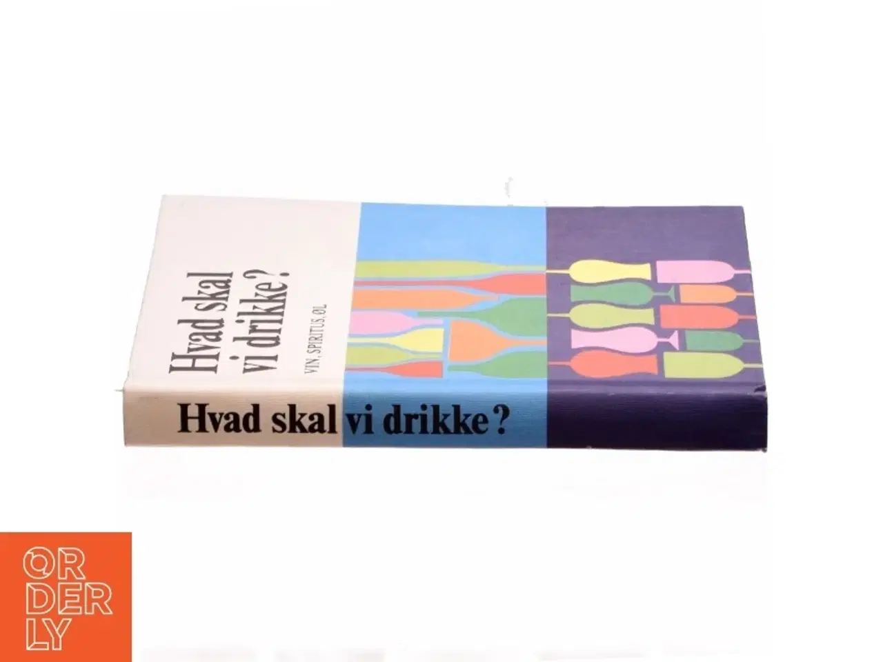 Billede 2 - Hvad skal vi drikke? (bog)