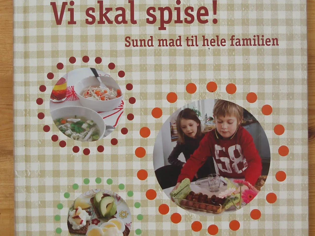 Billede 1 - Vi skal spise!