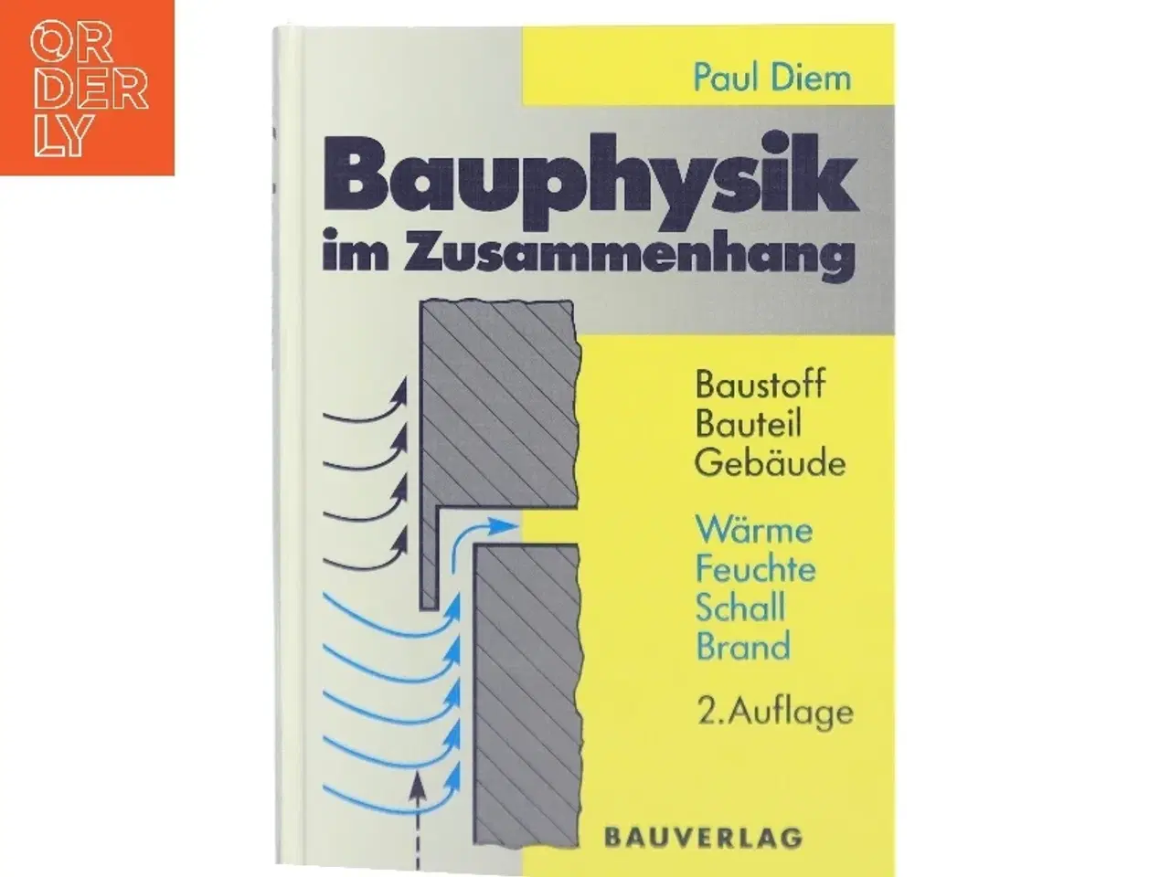 Billede 1 - Bauphysik im Zusammenhang af Paul Diem (Bog)