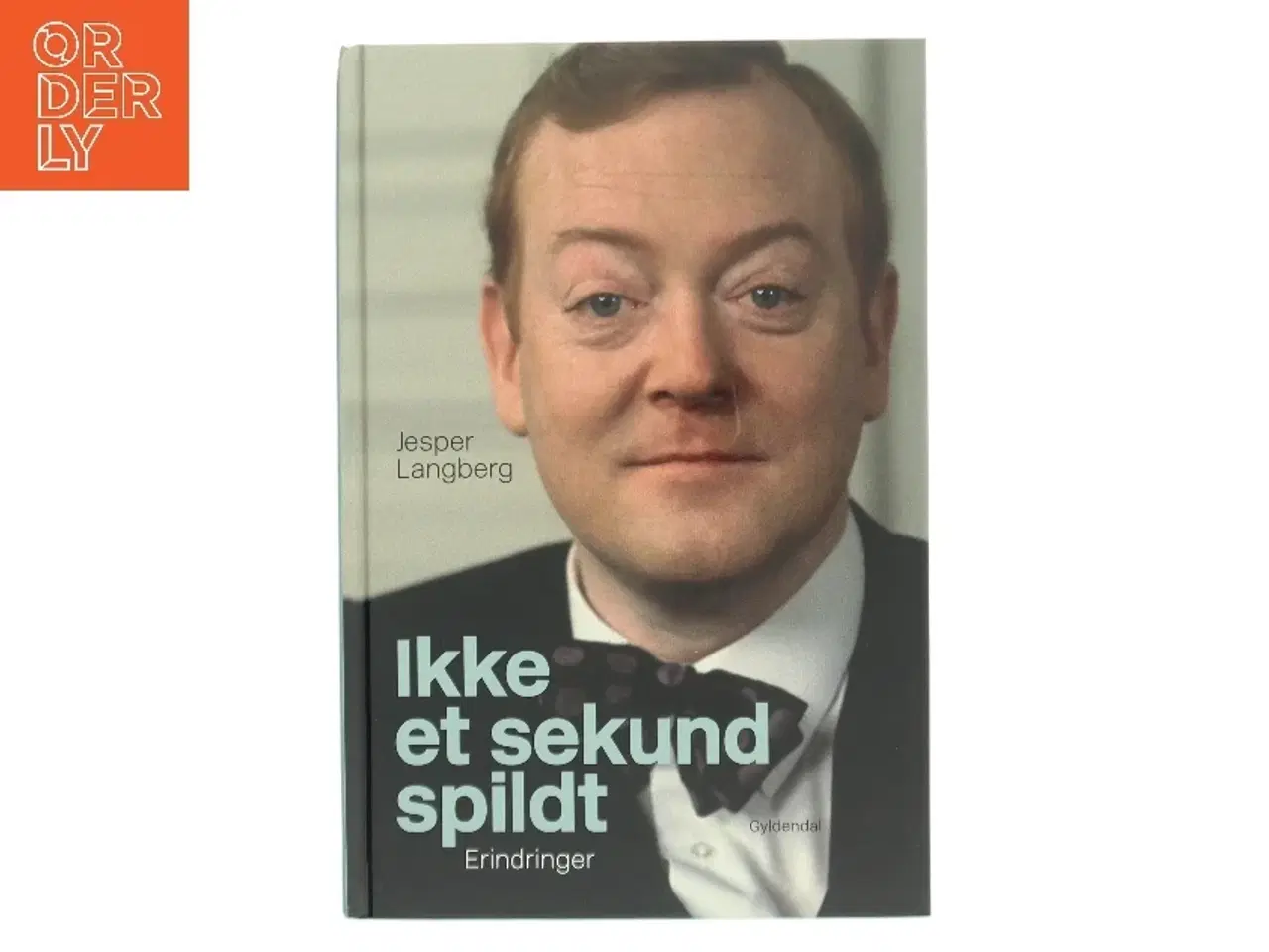 Billede 1 - Ikke et sekund spildt af Jesper Langberg (Bog)