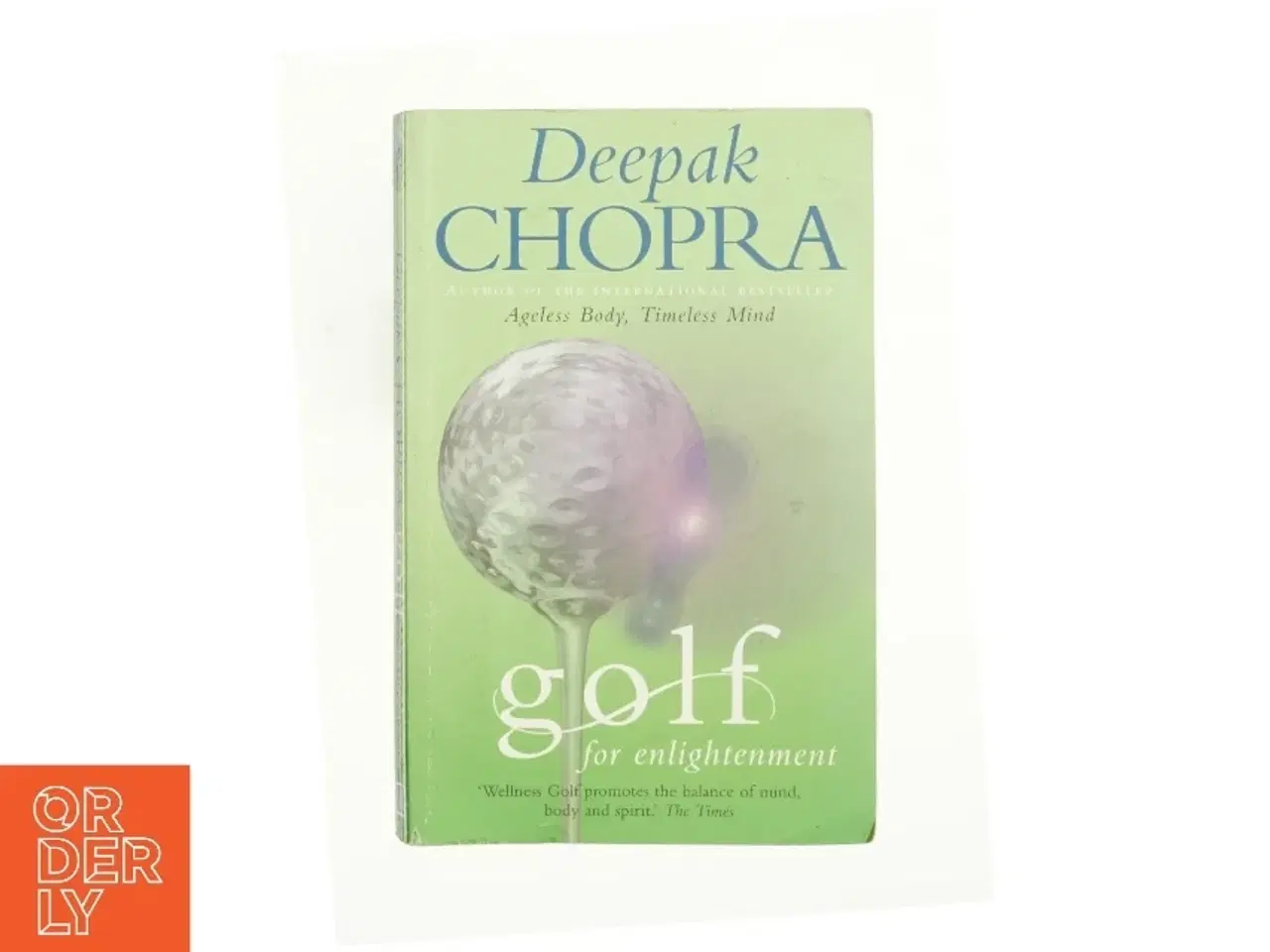 Billede 1 - Golf for Enlightenment af Dr Deepak Chopra (Bog)