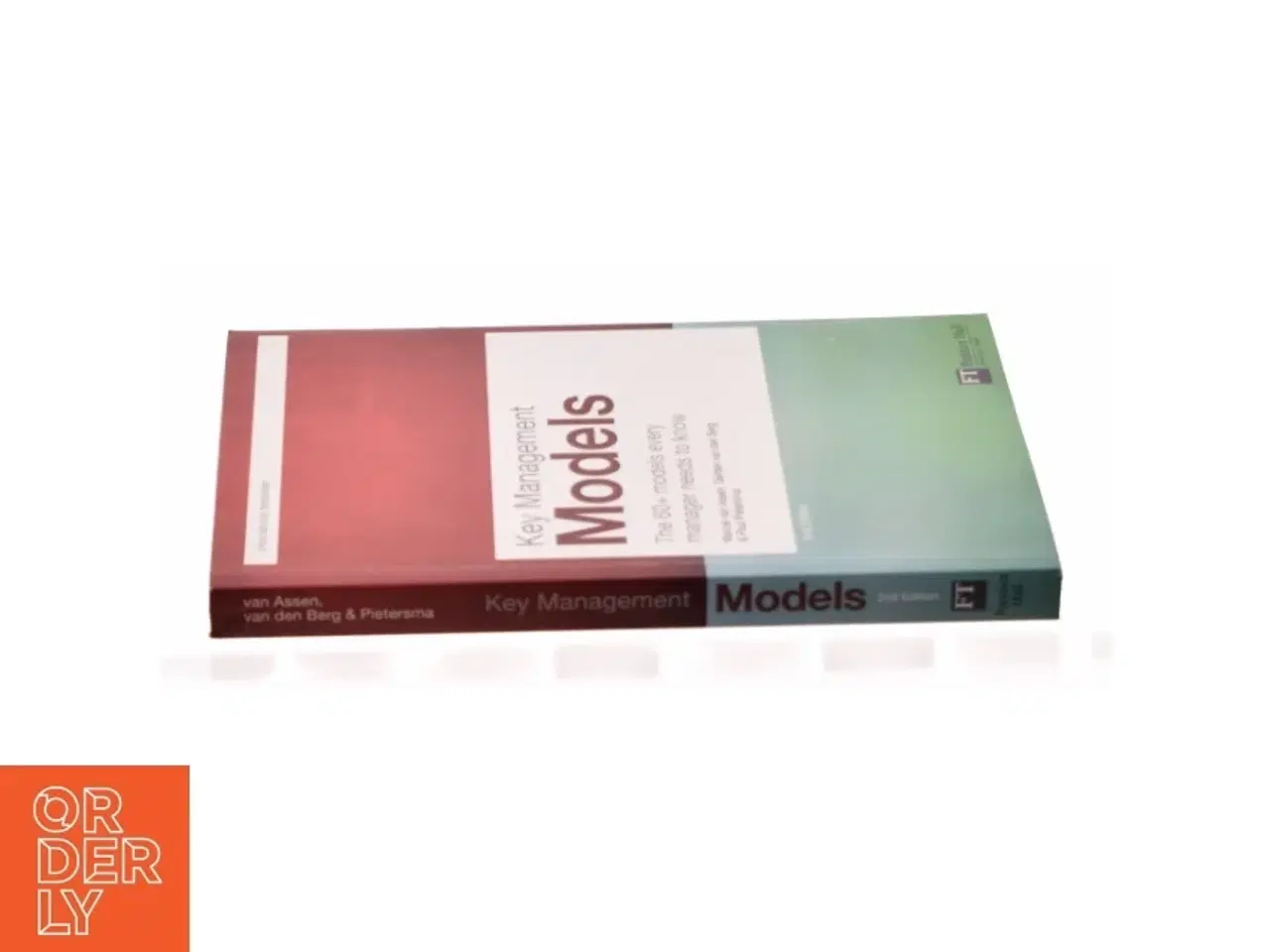 Billede 3 - Key Management Models: the 60+ Models Every Manager Needs to Know (Financial Times Series) af Marcel Van Assen (Bog)