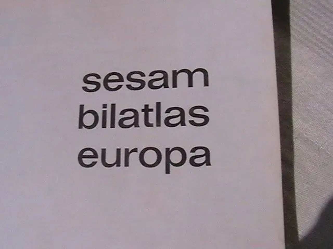 Billede 2 - Sesam Bilatlas. Europa.