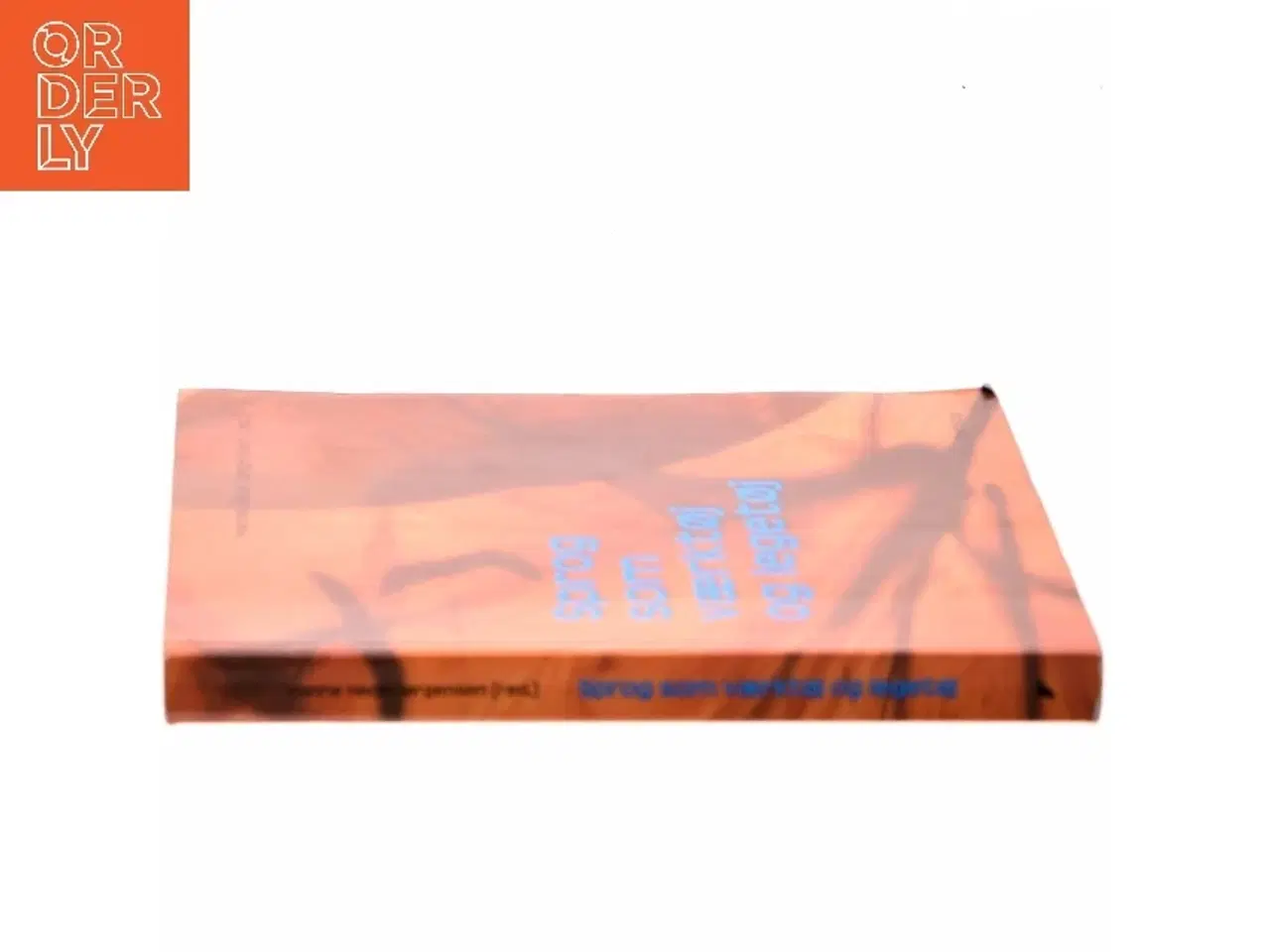 Billede 2 - Sprog som værktøj og legetøj : om sprog, kultur og kommunikation af Hanne Hede Jørgensen (Bog)