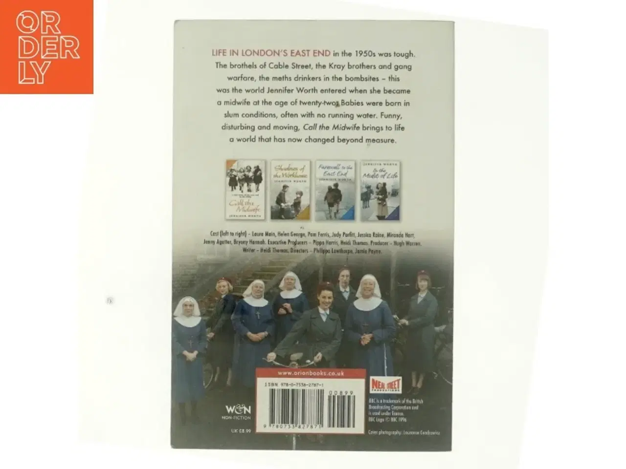 Billede 3 - Call the midwife : a true story of the East End in the 1950s af Jennifer Worth (Bog)