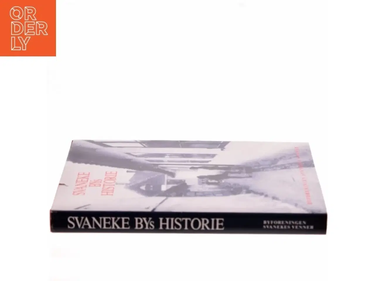 Billede 2 - Svaneke Bys Historie af Valdemar Myhre (Bog) Bornholm