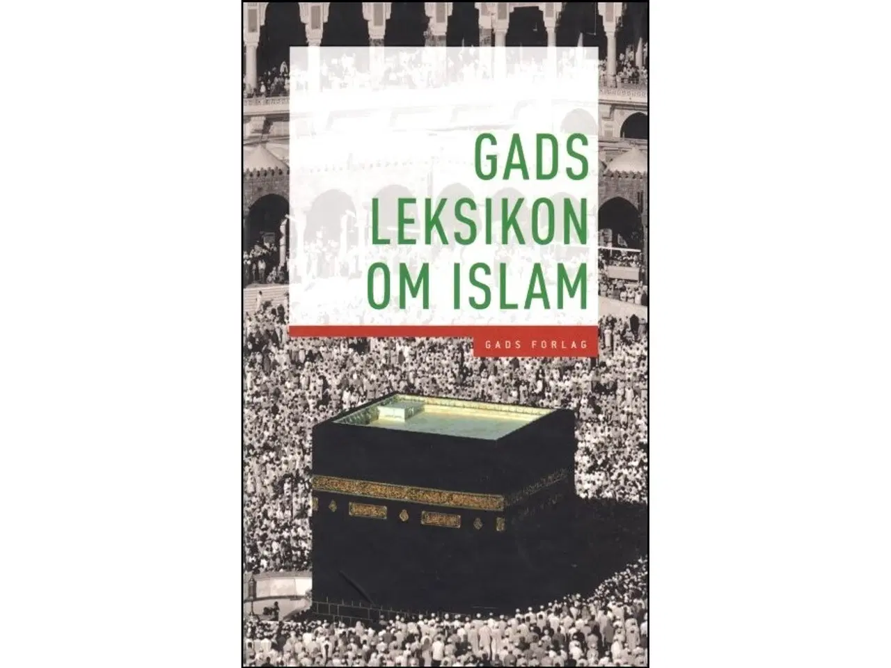 Billede 1 - Gads leksikon om Islam