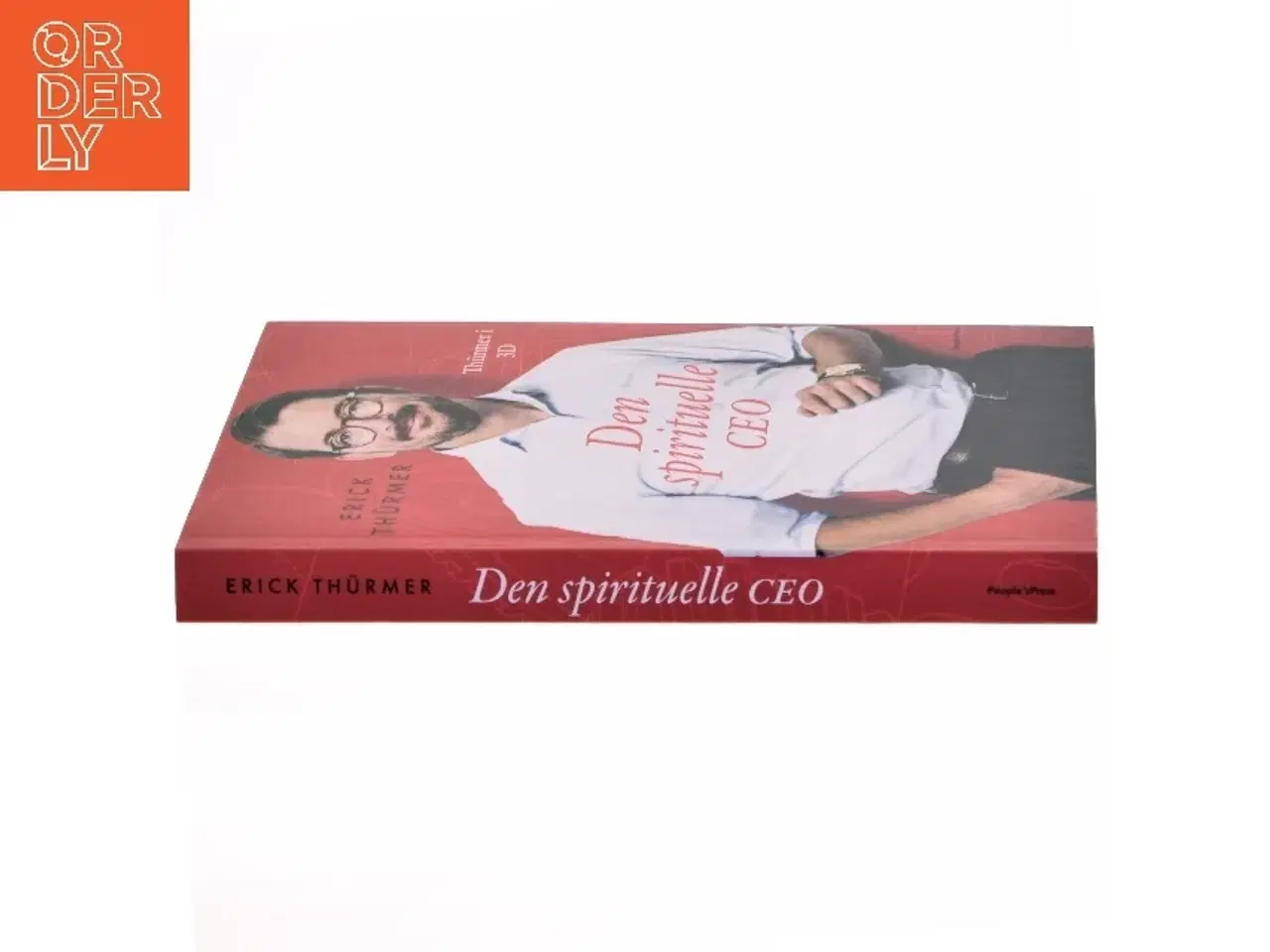 Billede 2 - Den spirituelle CEO : Thürmer i 3D af Erick Thürmer (f. 1977) (Bog)