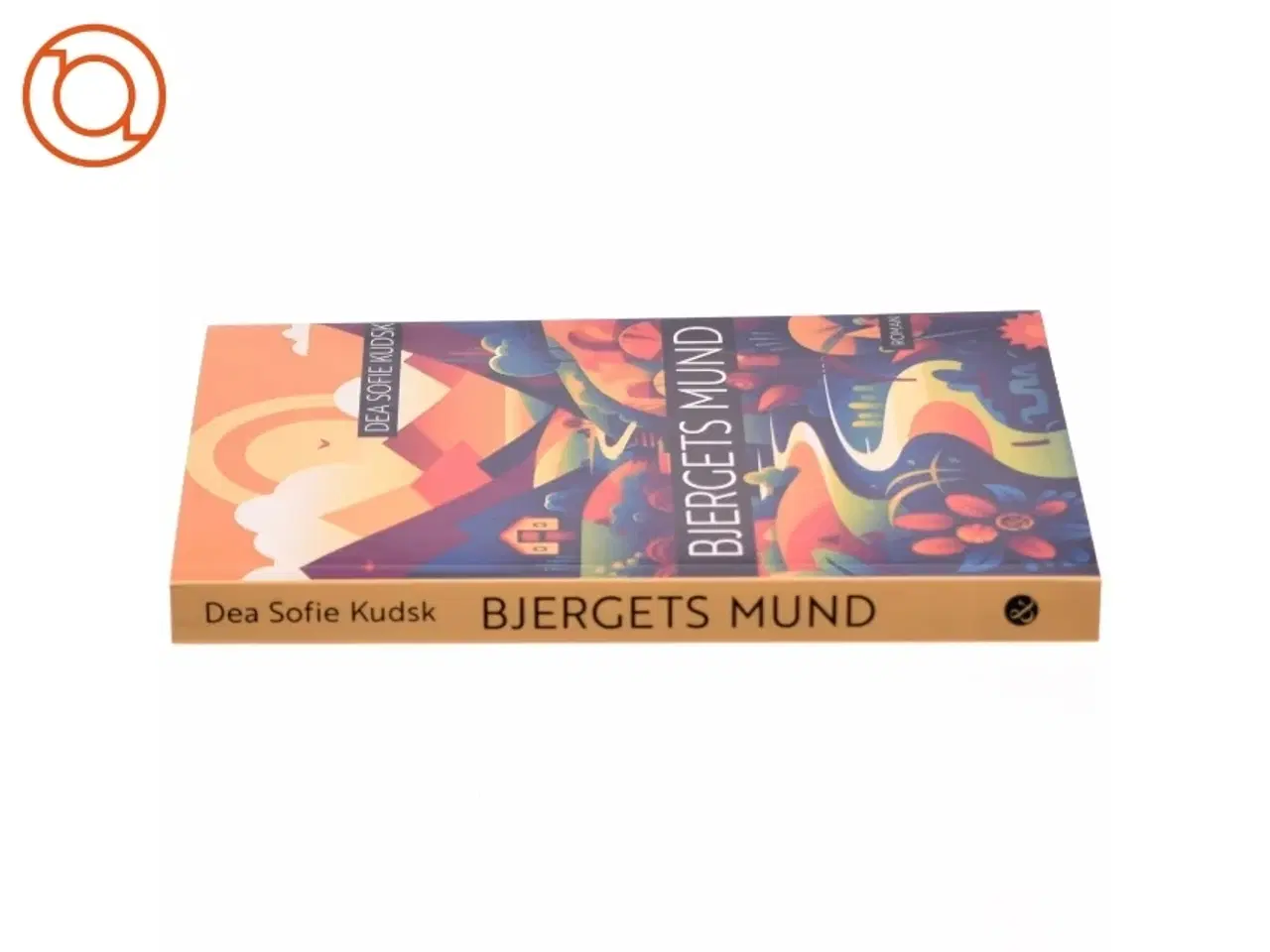 Billede 2 - Bjergets Mund af Dea Sofie Kudsk (Bog)