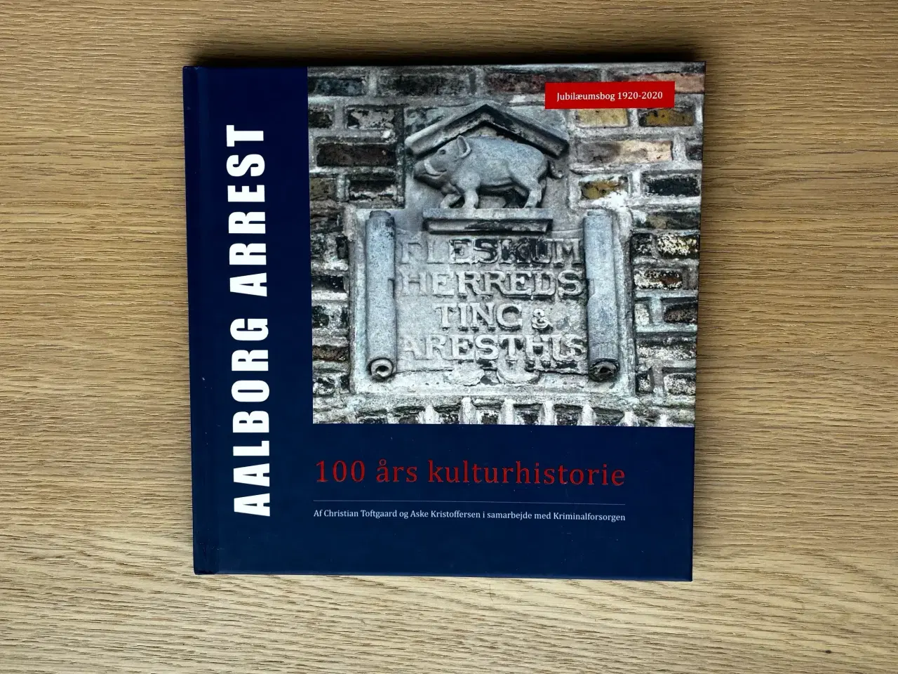 Billede 1 - Aalborg Arrest   100 års kulturhistorie