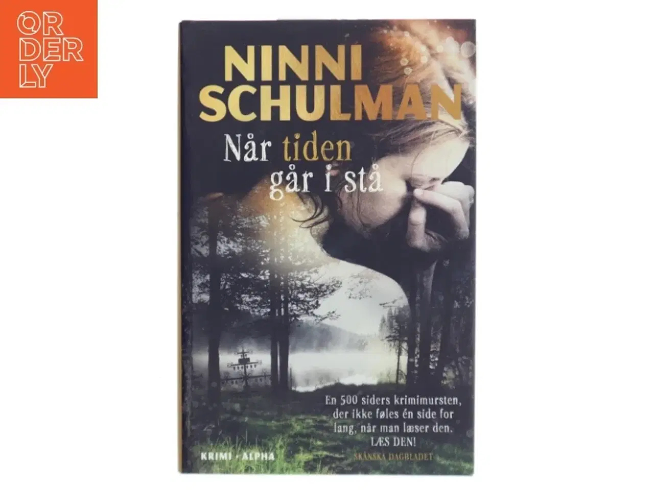 Billede 1 - Når tiden går i stå af Ninni Schulman (Bog)