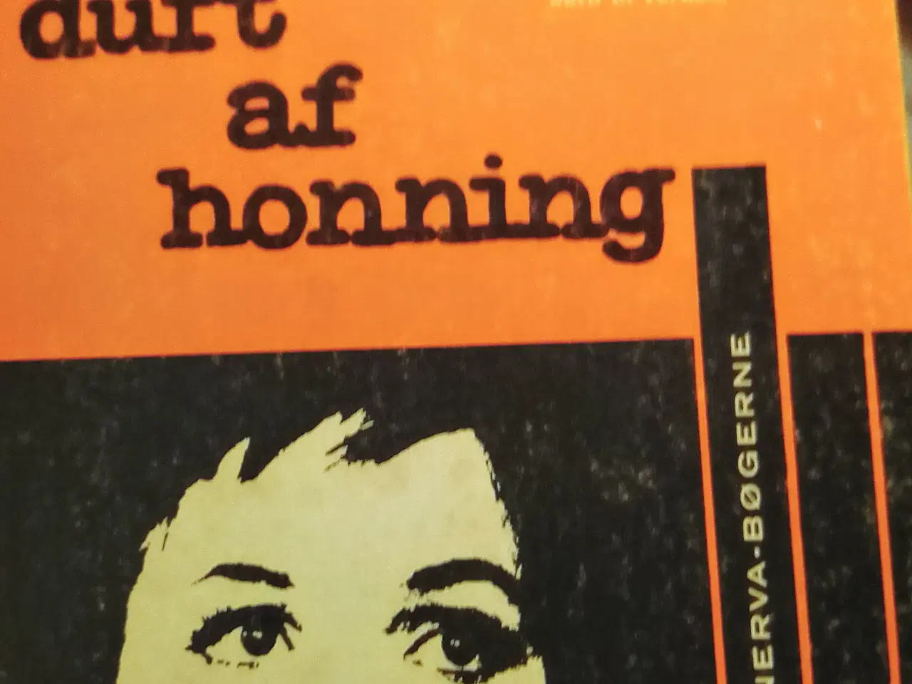 Billede 1 - Shelagh Delaney: En duft af honning. Skuespil.