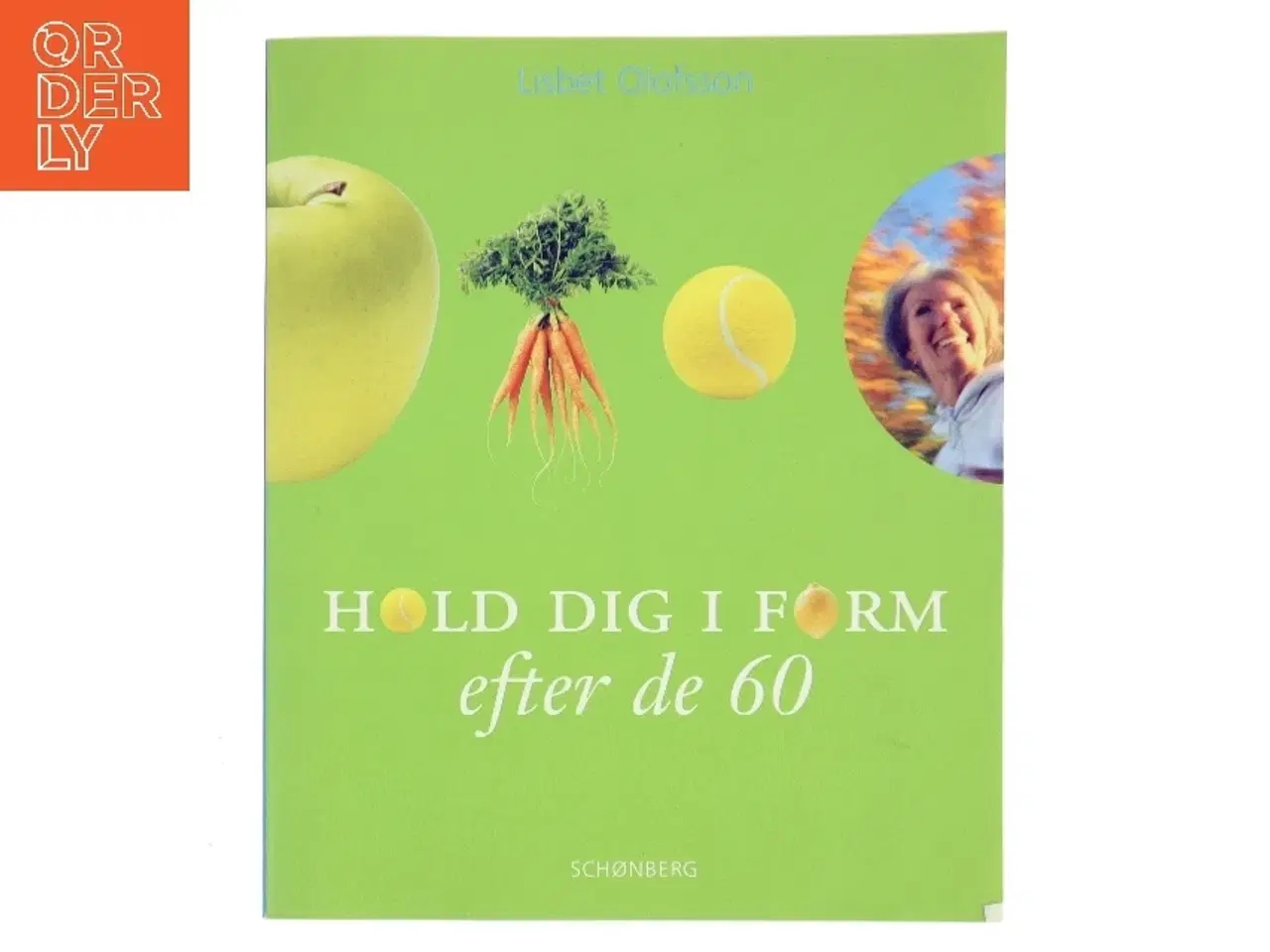 Billede 1 - Hold dig i form efter de 60 af Lisbet Olofsson (Bog)