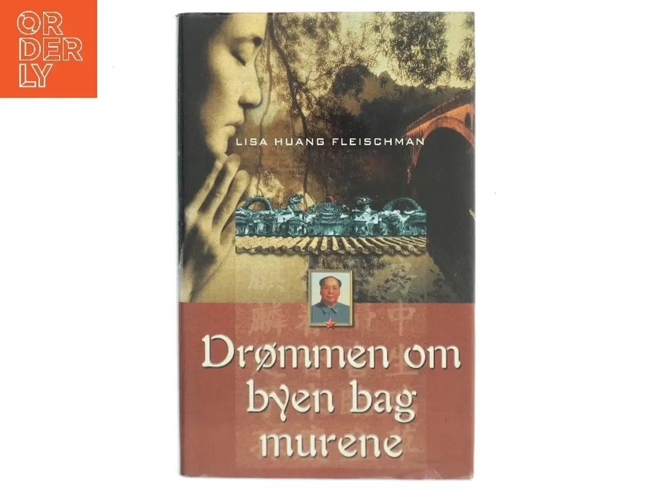 Billede 1 - Drømmen om byen bag murene af Lisa Huang Fleischman (Bog)