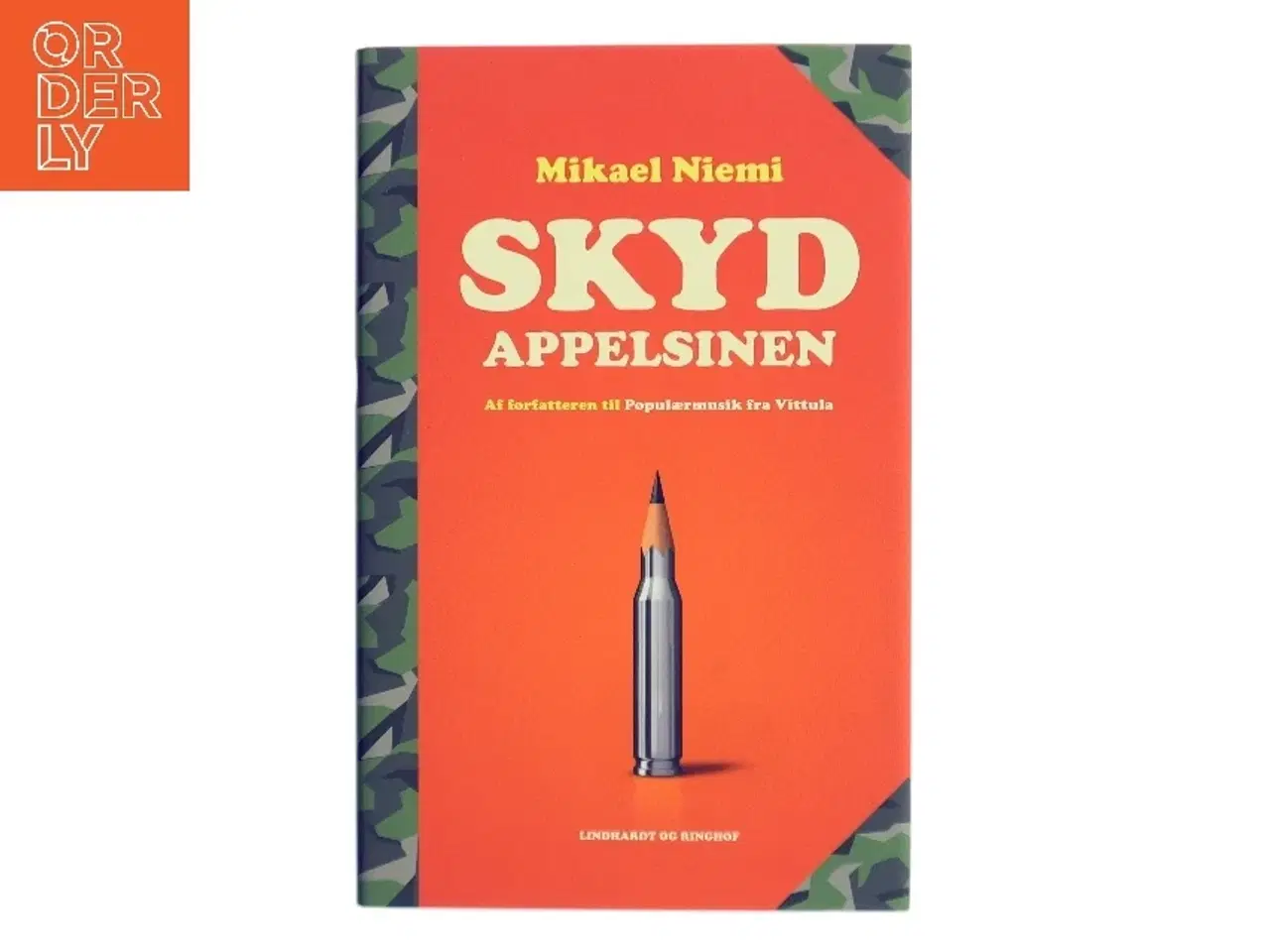 Billede 1 - Skyd Appelsinen af Mikael Niemi (Bog)
