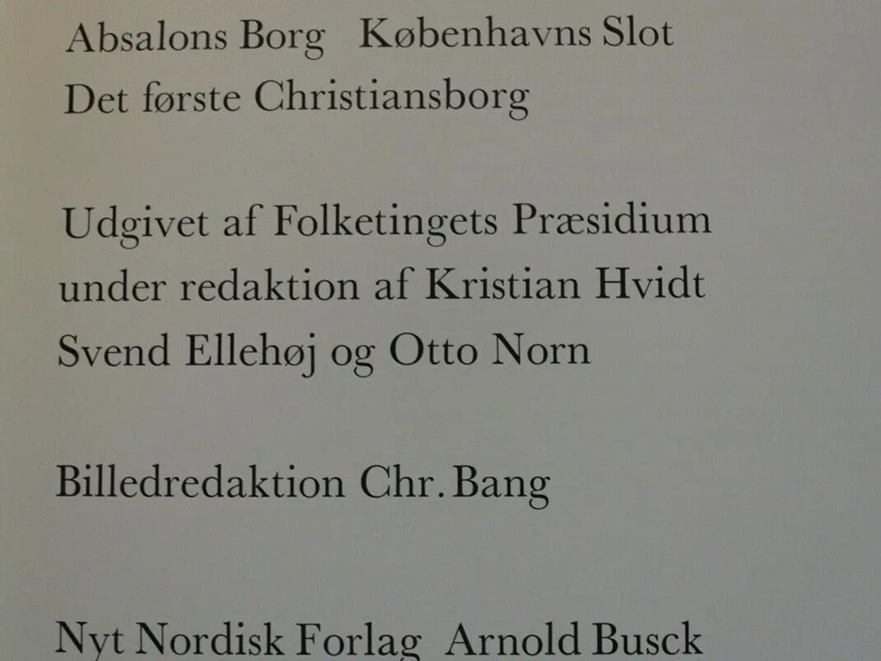 Billede 3 - christiansborg slot 1-2, red. af kristian hvidt mf
